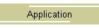 Application