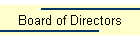 Board of Directors