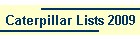 Caterpillar Lists 2007